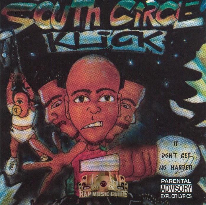 洋楽 SOUTH CIRCLE KLICK South Circle Klick - It Don't Get No Harder: 1st Press. CD